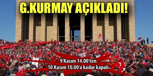 10 Kasım'da Anıtkabir 10'a kadar kapalı !