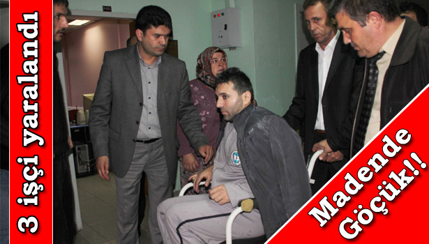 MADEN OCAĞINDA GÖÇÜK: 3 YARALI