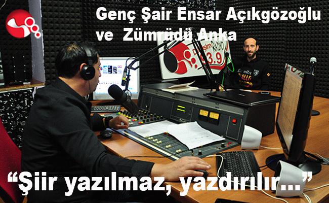 Genç Şair Ensar Açıkgözoğlu ve ilk kitabı Zümrüdü Anka...