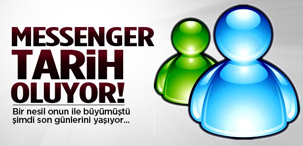 MSN MESSENGER TARİH OLUYOR !