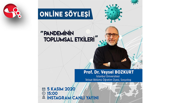 Pandeminin Toplumsal Etkilerini anlattı