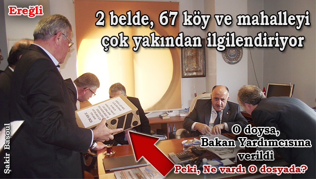 DEVREK YOLU DOSYASI BAKAN YARDIMCISI'NA SUNULDU