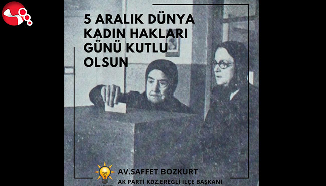 “Türk Kadını; Cesareti, Azmi, Çalışkanlığı ve Fedakârlığı ile Dünyaya Örnektir”