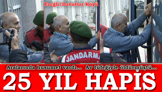 AKRABASINI ÖLDÜREN SANIĞA 25 YIL HAPİS