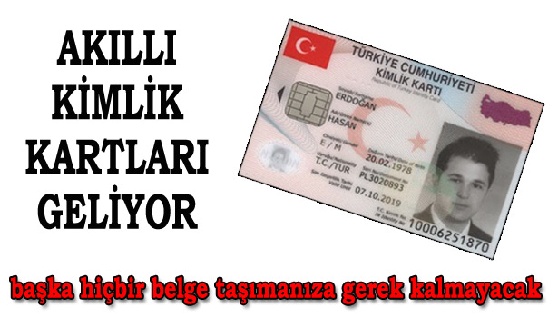 TÜRKİYE CUMHURİYETİ KİMLİK KARTLARI GELİYOR