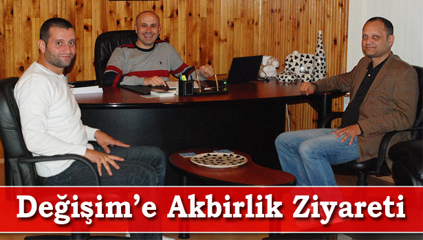 DOSTLARDAN DEĞİŞİM'E ZİYARET