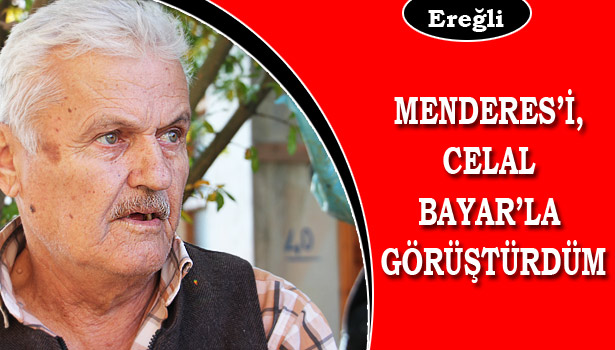 YASSIADA'DA ASKERLİK YAPAN YILMAZ ANLATTI