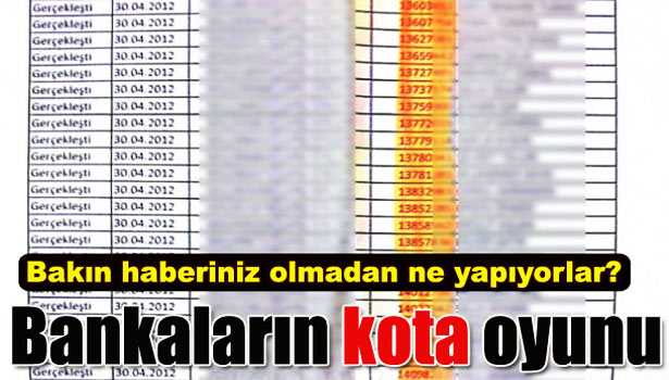 BANKALARIN 'KOTA DOLDURMA' OYUNU