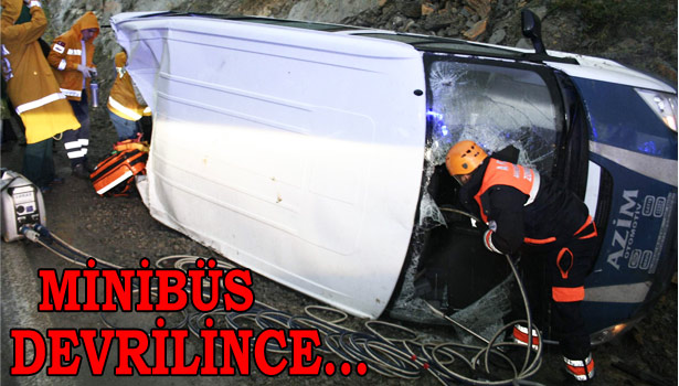 YARALIYI KURTARMA ÇALIŞMALARI SOĞUK VE YAĞMUR NEDENİYLE GÜÇLÜKLE YÜRÜTÜLDÜ