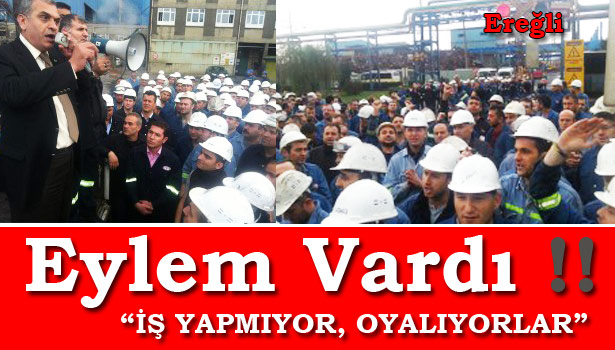 "BUNU İSTANBUL'DA EREĞLİ'DE BÖYLE BİLSİN"