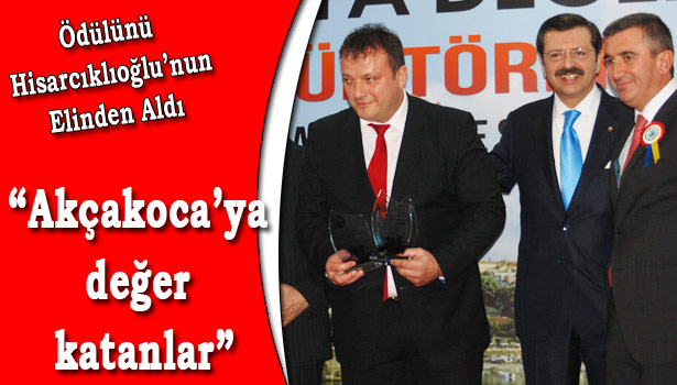 İŞ DÜNYASI BU GÜN AKÇAKOCA'DAYDI