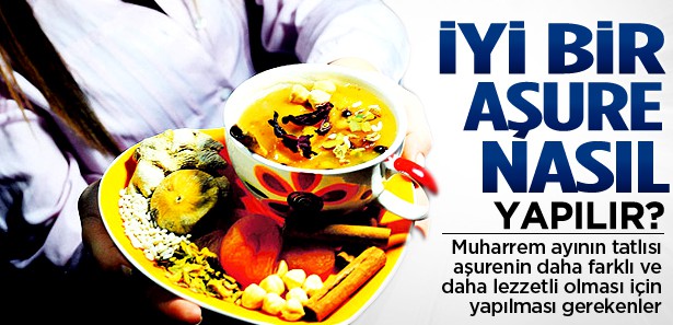 İYİ BİR AŞURE NASIL YAPILIR ?