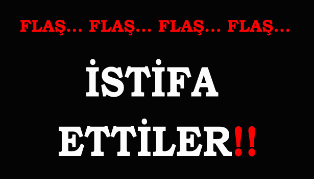 ŞOK İSTİFA