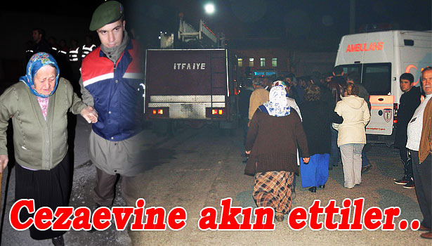 MAHKUM YAKINLARI CEZAEVİNE AKIN ETTİ