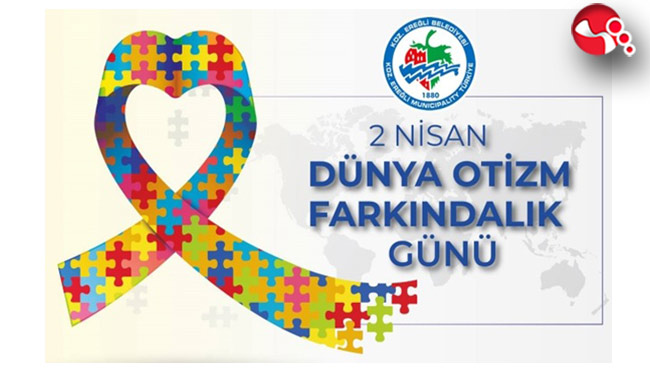 Başkan Posbıyık, 2 Nisan Dünya Otizm Farkındalık Günü'nü kutladı