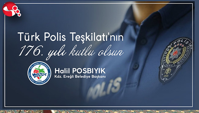 Başkan Posbıyık, Polis Haftasını kutladı...
