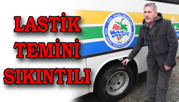 OTOBÜSÇÜLER, KIŞ LASTİĞİ TEMİN EDEMİYOR