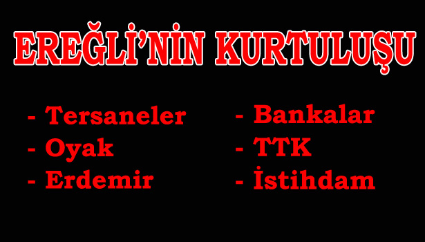 AVRUPA KENTİ EREĞLİ 'nin KURTULUŞU !