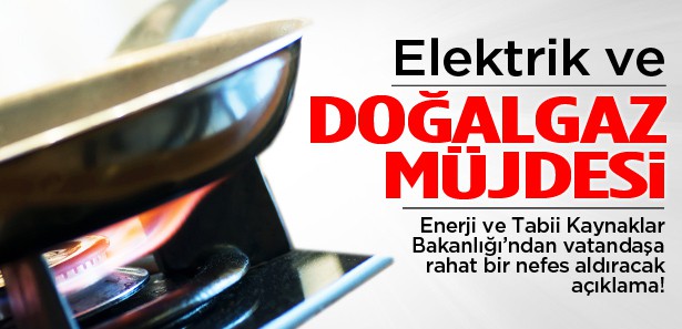 OCAK AYINDA ELEKTRİK VE GAZA ZAM YAPILACAK MI?