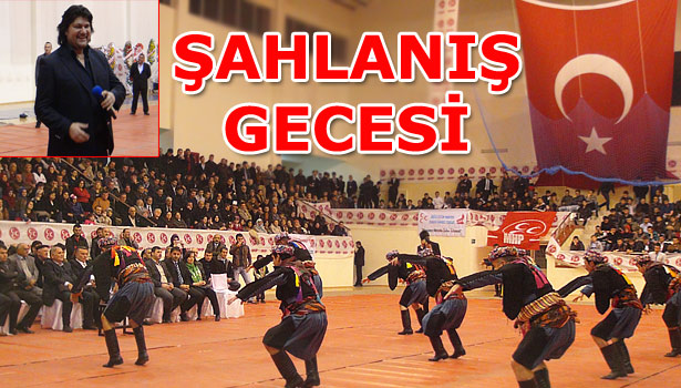 MHP VE ÜLKÜ OCAKLARINDAN AHMET ŞAFAK'LI ŞAHLANIŞ GECESİ