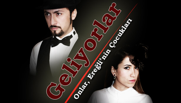 ONLAR, EREĞLİ'NİN SANAT ELÇİLERİ