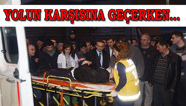 YOLUN KARŞISINA GEÇMEK İSTERKEN OTOMOBİL ÇARPTI