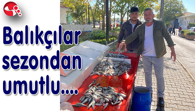 Balıkçılar sezondan umutlu...