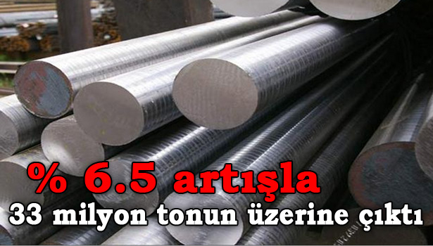 HAM ÇELİK ÜRETİMİ ARTTI