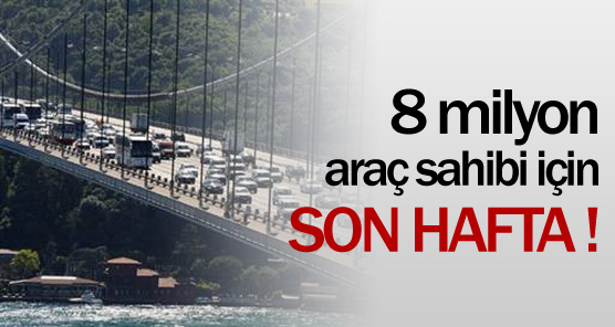 HGS'YE GEÇİŞ İÇİN SON HAFTA