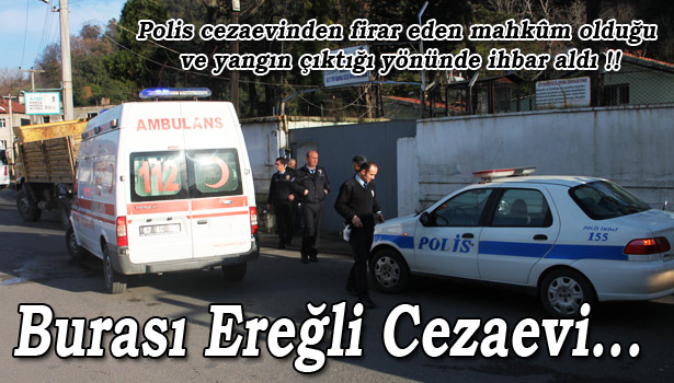 FİRAR VE YANGIN İHBARI, EKİPLERİ HAREKETE GEÇİRDİ