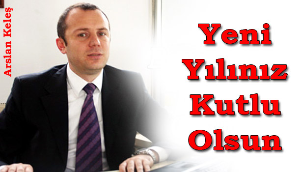 KELEŞ'İN YENİ YIL MESAJI