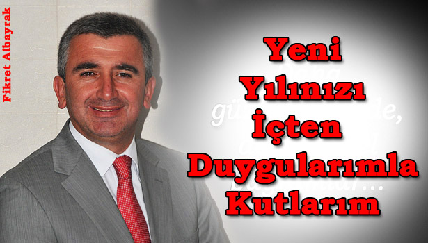 ALBAYRAK'IN YENİ YIL KUTLAMASI