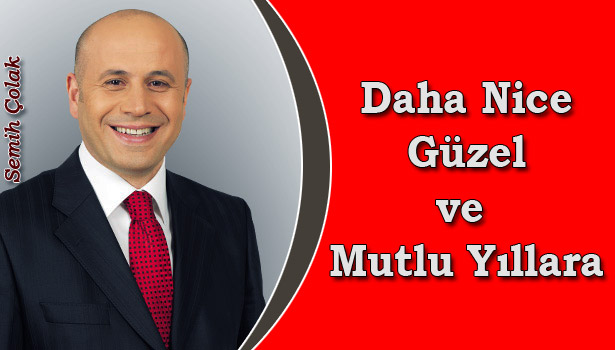 ÇOLAK'IN YENİ YIL MESAJI