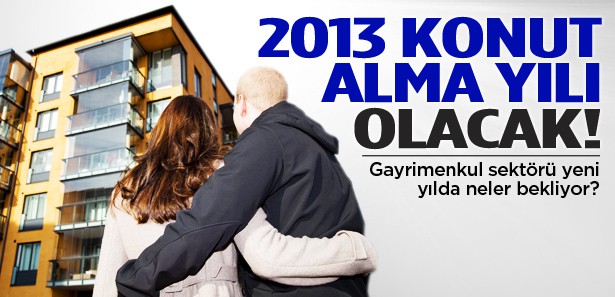 İNŞAAT SEKTÖRÜNÜN ÖNCÜLERİNİN 2013 BEKLENTİLERİ