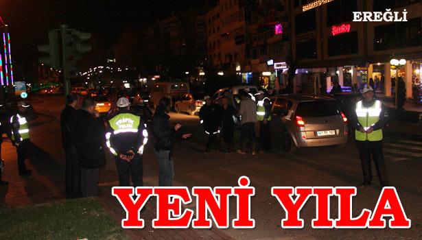 EREĞLİ YENİ YILA HUZURLU GİRDİ