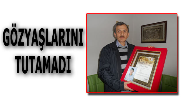 BABA COŞKUN, OĞLUNUN ŞAHADET BELGESİNİ ALDI