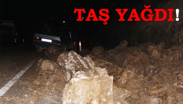 KAYA PARÇALARI KARAYOLUNA DÜŞTÜ