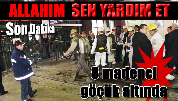 MADEN OCAĞINDA GÖÇÜK