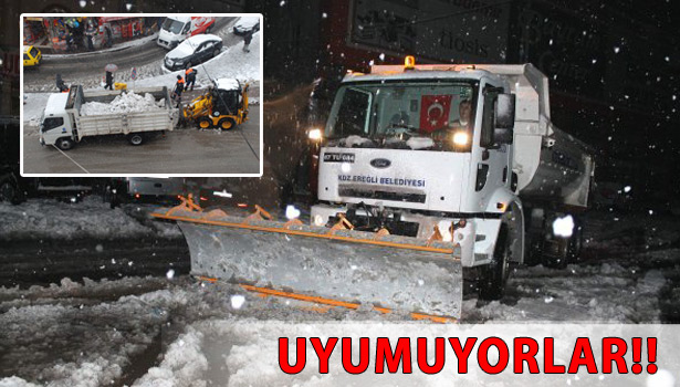 EREĞLİ İÇİN UYUMUYORLAR
