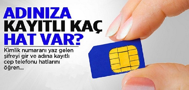 Adına kaç kayıtlı hat var? TIKLA ÖĞREN