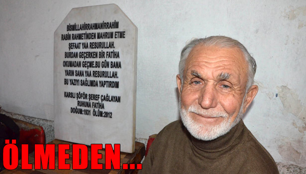 RÜYASINDA ÖLÜM TARİHİNİ GÖRDÜ