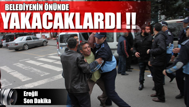 POLİS, ONLARDAN HIZLI DAVRANDI