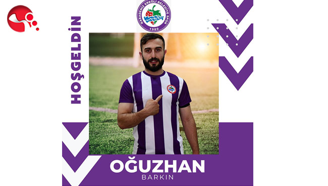 Oğuzhan Barkın Hoş geldin….