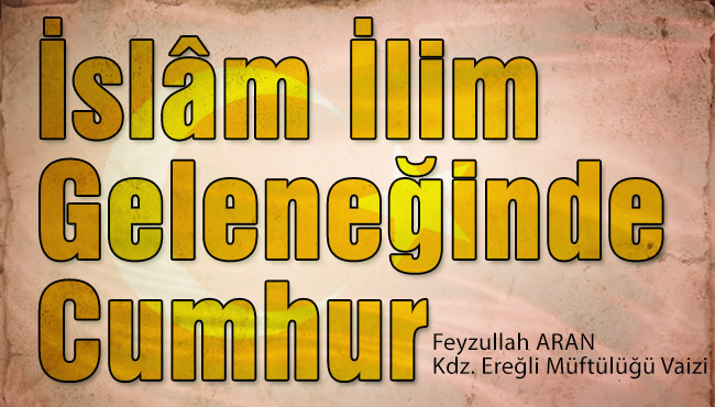 İslâm İlim Geleneğinde Cumhur