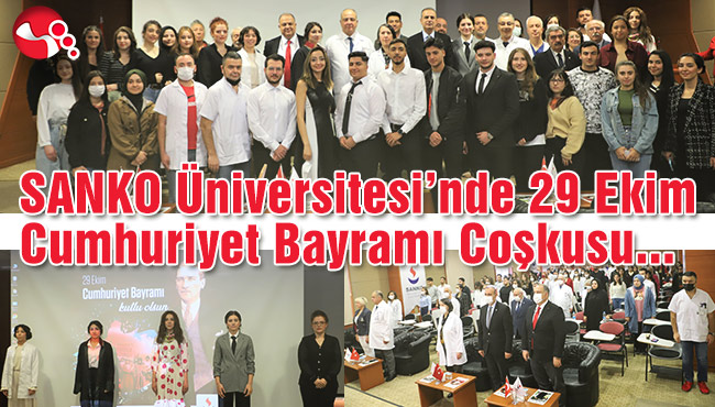 SANKO Üniversitesi’nde 29 Ekim Cumhuriyet Bayramı Coşkusu...