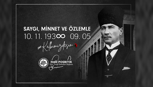 “84 yıldır gözümüz yaşlı. ATAMIZI SAYGIYLA, MİNNETLE, RAHMETLE ANIYORUZ!..”