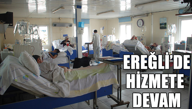 EREĞLİ DEVLET HASTANESİ HEMODİYALİZ ÜNİTESİ HİZMET VERMEYE DEVAM EDİYOR