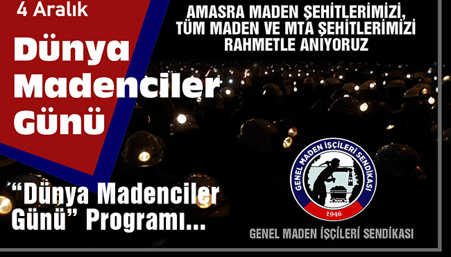 “Dünya Madenciler Günü” Programı...