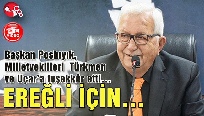 EREĞLİ İÇİN…