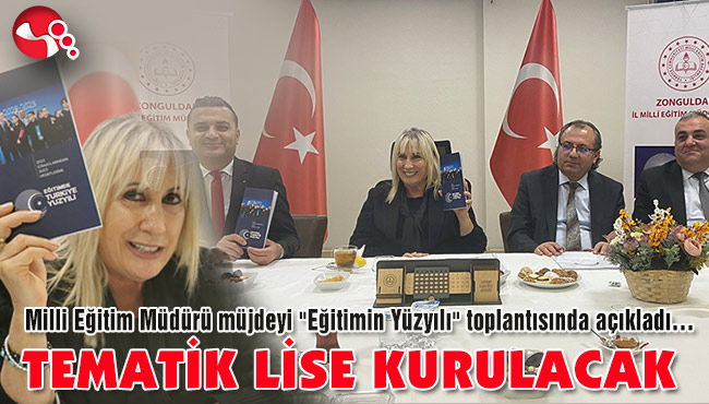 TEMATİK LİSE KURULACAK